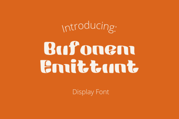 Bufonem Emittunt: A Bold Display Font for Marketing