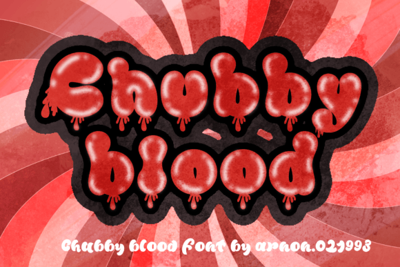 Chubby Blood Font: Bold Display Type for Crafters