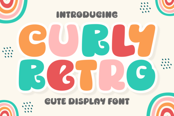 Curly Retro Font: Elevating Small Business Branding