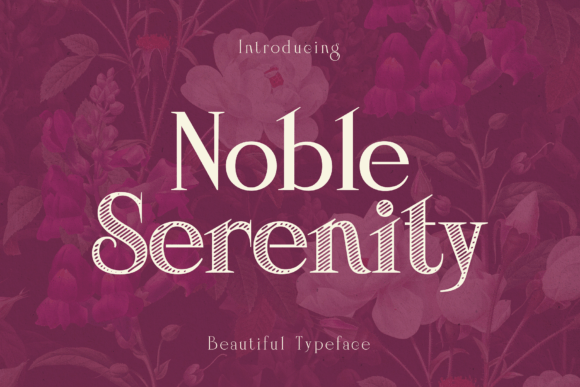 Noble Serenity Font: Elevating Digital Campaigns