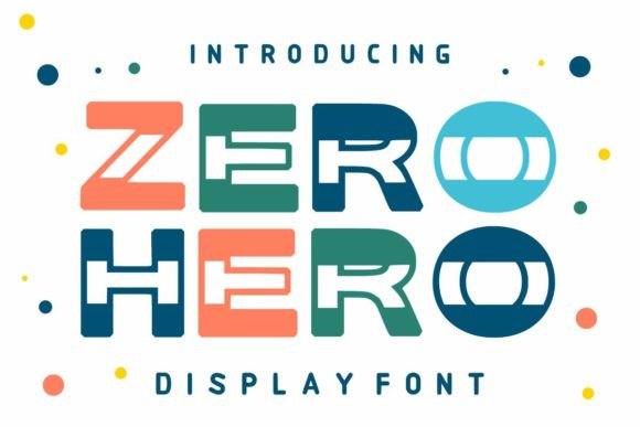 Zero Hero Font: Friendly Display Type for Makers